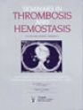 Seminars in Thrombosis and Hemostasis