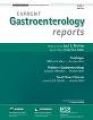 Current Gastroenterology Reports