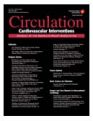 Circulation: Cardiovascular Interventions