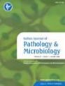 Indian Journal of Pathology & Microbiology