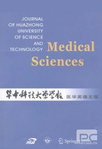 Journal of Huazhong University of Science and Technology - Medical Sciences